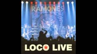 Ramones  quotI Wanna Be Sedatedquot  Loco Live [upl. by Ratib]