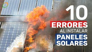 10 Errores que NO DEBES cometer al instalar paneles solares [upl. by Adnileb]