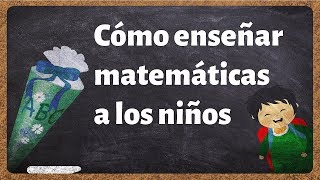 Cómo explicar matemáticas a un niño en Primaria [upl. by Notnef]