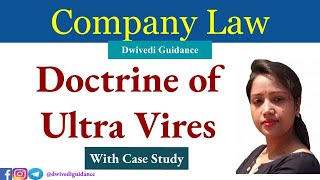 Doctrine of Ultra Vires  Company Law  Case Study  Company Law lectures  bba bcom ca mcom [upl. by Mccullough]