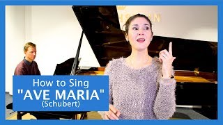 How To Sing quotAve Mariaquot by Franz Schubert [upl. by Robbin]