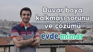 Duvar Boya Kalkması ve Boya Tutmaması Durumunda Yapılması Gerekenler [upl. by Helfand]