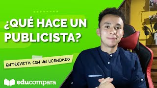 ¿QUÉ HACE UN PUBLICISTA  Entrevista con un licenciado [upl. by Creighton]