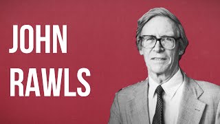 POLITICAL THEORY  John Rawls [upl. by Files]