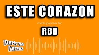 RBD  Este Corazon Versión Karaoke [upl. by Kyle]