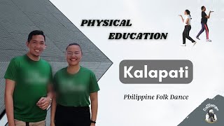 Kalapati  Folk Dance PE  PHYSICAL EDUCATION [upl. by Katalin]