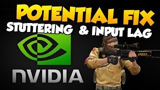 CSGO  Potential quotFixquot for StutteringInput Lag  Nvidia [upl. by Ydnagrub]