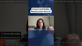 Green Card Holder REENTRY Into the US [upl. by Elinore]