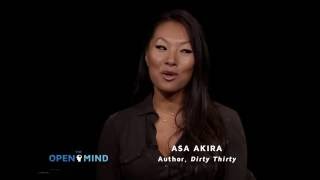 The Open Mind  Sexuality as Free Expression  Asa Akira [upl. by Sutherland]