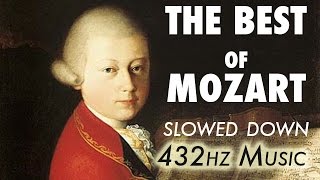 The Best Of Mozart  Slowed Down  432Hz  45 Hours [upl. by Asusej193]