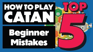 How To Play Catan Top 5 Mistakes Beginners Make [upl. by Oiramel]