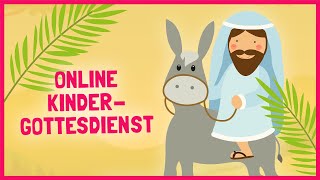 OnlineKindergottesdienst Palmsonntag [upl. by Yendor658]