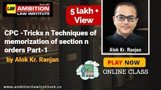 CPC Tricks n Techniques of memorization of section n orders Part1 by AMBITIONs ALok sir [upl. by Lenehc315]