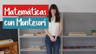 Matemáticas con Montessori para niños de 3 4 5 y 6 años de edad [upl. by Aihsena]