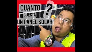 ¿Cuánto cuesta un panel solar precios actualizados 2021☀🌄🤑 [upl. by Aicelaf]