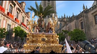 Rick Steves’ European Easter Palm Sunday in Sevilla [upl. by Norred]