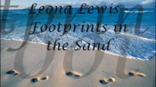 Leona Lewis  Footprints in the Sand lyric [upl. by Eniamrahs]