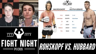 UFC Fight Night Max Rohskopf vs Austin Hubbard Prediction [upl. by Binny290]