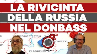 La rivincita della Russia nel Donbass ft Francesco dallAglio e StefanoOrsi [upl. by Duval]