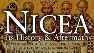 Nicea  Its History amp Aftermath  Thomas Akens [upl. by Pleione]