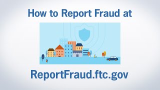 How to Report Fraud at ReportFraudftcgov  Federal Trade Commission [upl. by Denni]