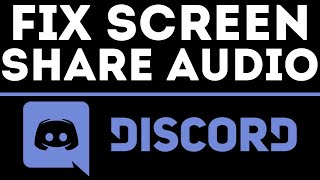 How To Fix Screen Share Audio Not Working on Discord  Stream with Sound on Discord [upl. by Magree]