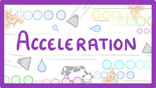 GCSE Physics  Acceleration 52 [upl. by Milzie]