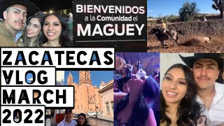 Zacatecas Vlog March 2022 [upl. by Zebulen641]