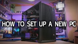 How To Set Up a New PC [upl. by Deeann209]