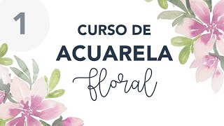 Consejo BÁSICOS para pintar con ACUARELAS  Curso de acuarela floral Parte 14 [upl. by Gollin]