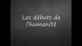 6ème  Les débuts de lHumanité [upl. by Akcir728]