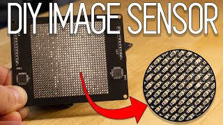 I Made My Own Image Sensor And Digital Camera [upl. by Dana226]