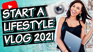 Start A Successful Lifestyle Vlog YouTube Channel  How To Vlog For Beginners [upl. by Cheke130]