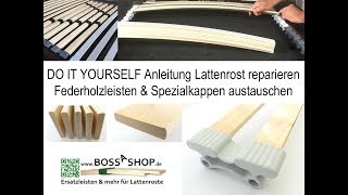 BOSSASHOPde  Lattenrost reparieren mit Federholzleisten amp Spezialkappen [upl. by Sualkcin91]