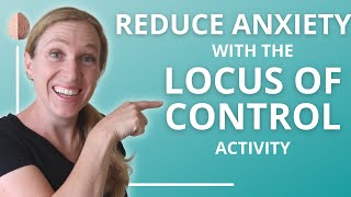 Locus of Control Quick Coping Skill for Anxiety [upl. by Arehsat]