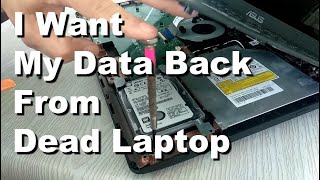 I want My Data Back From Dead Laptop’s Hard Drive Recovery Step by Step How To Copy and Save [upl. by Delogu26]