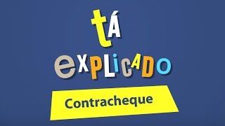 Tá Explicado Contracheque [upl. by Kinghorn]