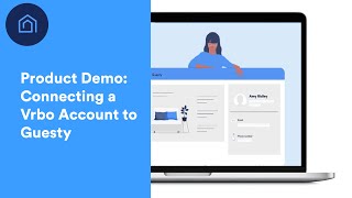 Connecting a Vrbo Account to Guesty Managing Existing Reservations [upl. by Enorel400]