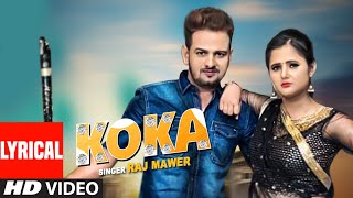 Koka Lyrical Video Song  Raj Mawer  Anjali Raghav  Mandeep rana [upl. by Sethi]