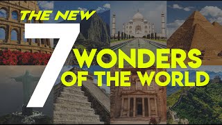 NEW Seven Wonders of the World 2020 [upl. by Enomyar]