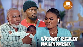 L’amant Secret De Ma Femme  Films Africains  Films Nigérians En Français [upl. by Sashenka292]