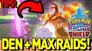 MAX RAID DEN GUIDE IMPORTANT TIP Pokemon Sword and Shield [upl. by Etnoid]