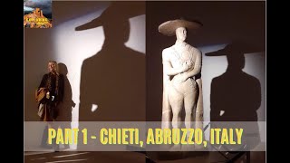 Exploring Abruzzo  Chieti Abruzzo Italy Part 1 [upl. by Akcimahs247]