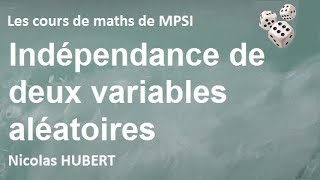 Indépendance de deux variables aléatoires [upl. by Mathre825]