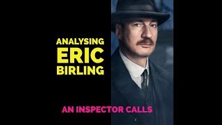 Analysing Eric Birling [upl. by Prissy]