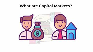 What are capital markets  Capital Markets Explained [upl. by Ilke]