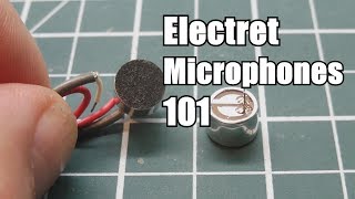 Electret Microphones 101 [upl. by Wennerholn]