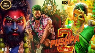 pushpa 2 full movie in hindi dubbed Allu arjun rashmika mandana full HD hindi movie ampreview [upl. by Latsyrhc]