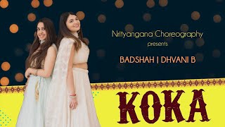 Koka  Badshah Dhvani B  Bridesmaids Sangeet Choreography [upl. by Lanor]