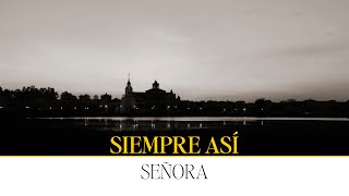 SEÑORA [upl. by Itsim]